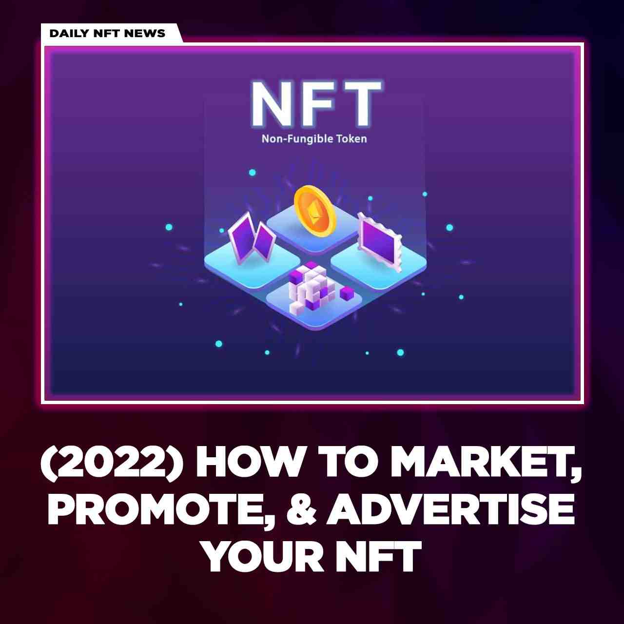 Comment faire pour vendre ses NFT ?