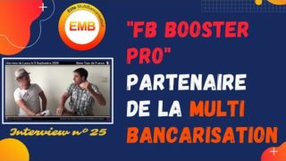 ✍️ "FB Booster Pro" Partenaire de la MultiBancarisation (Interview N°26, Tour de France 2020)