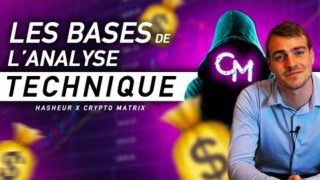 Les bases de L'analyse Technique | Trading, Feat. CryptoMatrix